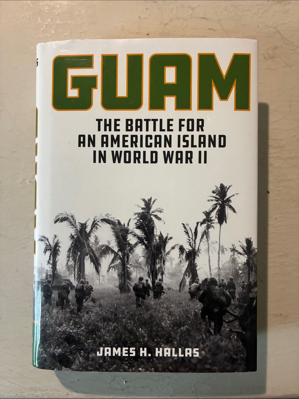 Guam: The Battle for an American Island in World War II, 1MM-206BK001